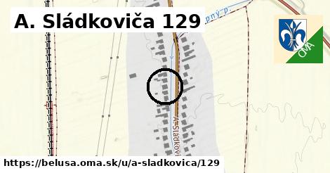 A. Sládkoviča 129, Beluša