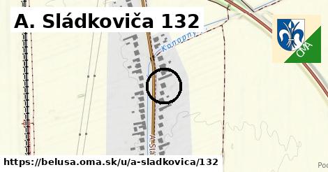 A. Sládkoviča 132, Beluša