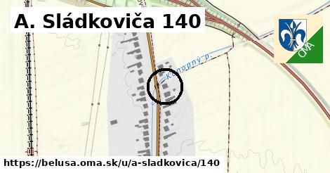 A. Sládkoviča 140, Beluša