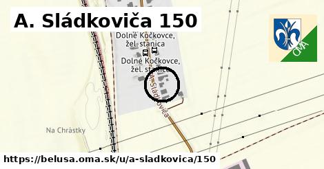 A. Sládkoviča 150, Beluša