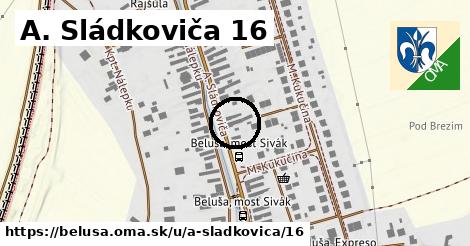 A. Sládkoviča 16, Beluša