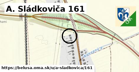 A. Sládkoviča 161, Beluša