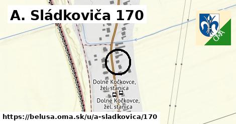 A. Sládkoviča 170, Beluša