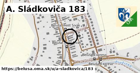 A. Sládkoviča 183, Beluša