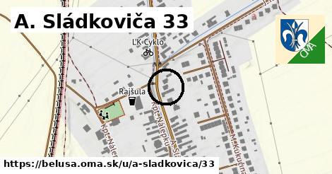 A. Sládkoviča 33, Beluša