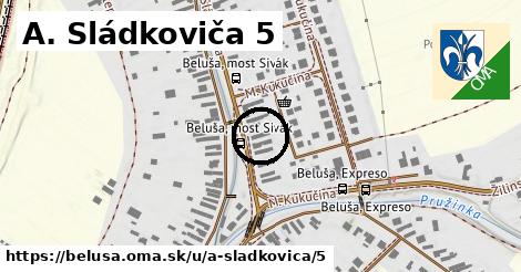 A. Sládkoviča 5, Beluša