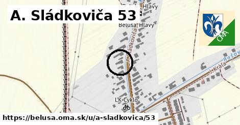 A. Sládkoviča 53, Beluša