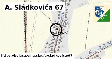 A. Sládkoviča 67, Beluša