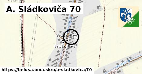 A. Sládkoviča 70, Beluša