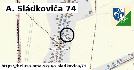 A. Sládkoviča 74, Beluša