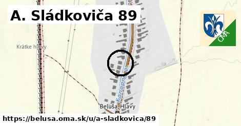 A. Sládkoviča 89, Beluša