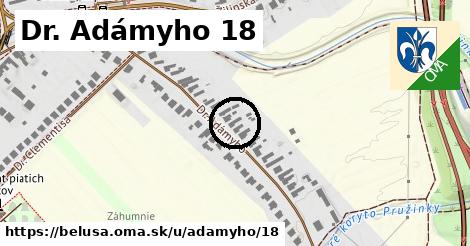 Dr. Adámyho 18, Beluša