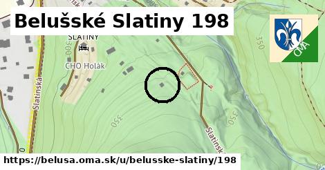 Belušské Slatiny 198, Beluša