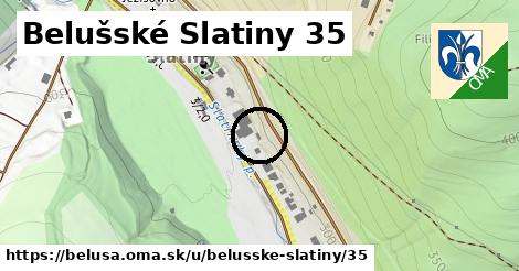 Belušské Slatiny 35, Beluša