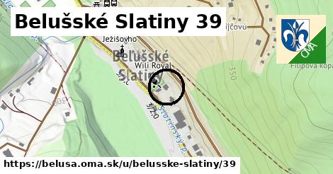 Belušské Slatiny 39, Beluša