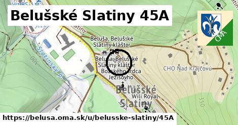 Belušské Slatiny 45A, Beluša