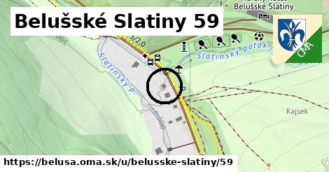 Belušské Slatiny 59, Beluša