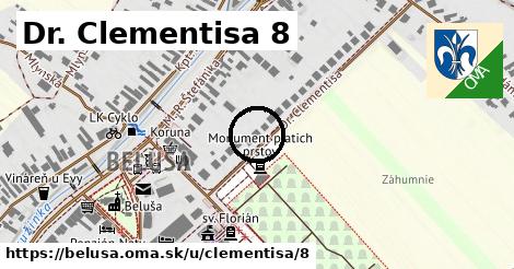 Dr. Clementisa 8, Beluša