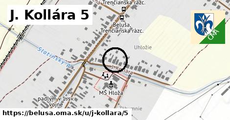 J. Kollára 5, Beluša