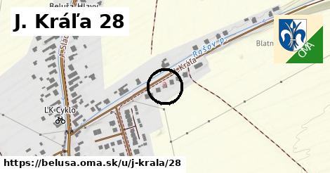 J. Kráľa 28, Beluša