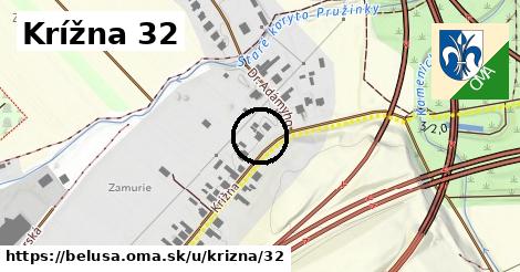 Krížna 32, Beluša