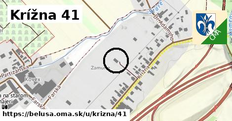 Krížna 41, Beluša