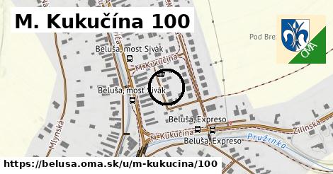 M. Kukučína 100, Beluša