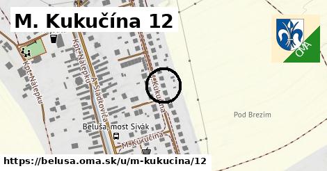 M. Kukučína 12, Beluša