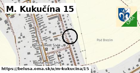 M. Kukučína 15, Beluša