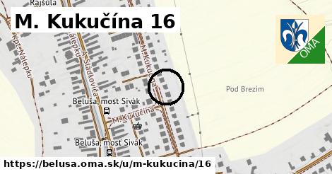 M. Kukučína 16, Beluša