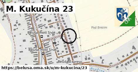 M. Kukučína 23, Beluša