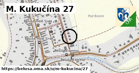 M. Kukučína 27, Beluša