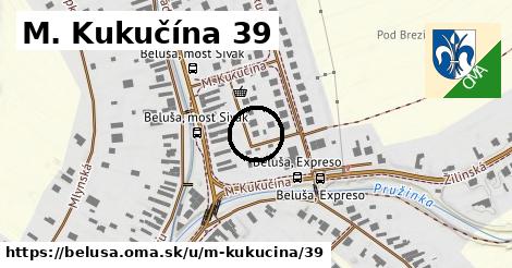 M. Kukučína 39, Beluša