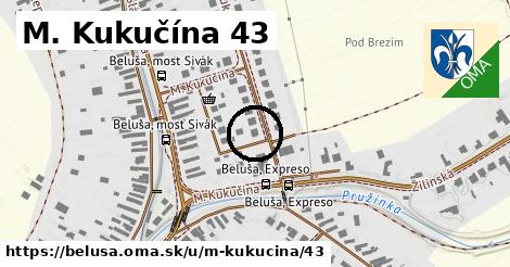 M. Kukučína 43, Beluša