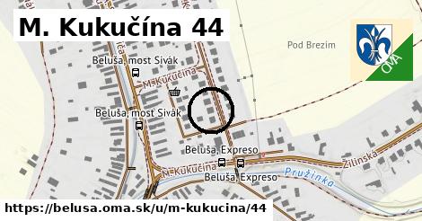 M. Kukučína 44, Beluša