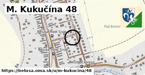 M. Kukučína 48, Beluša