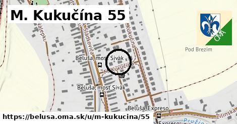 M. Kukučína 55, Beluša