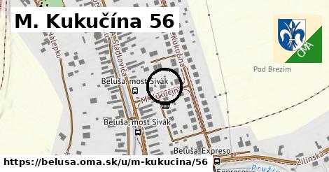 M. Kukučína 56, Beluša