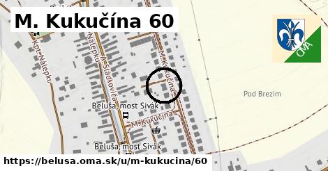 M. Kukučína 60, Beluša