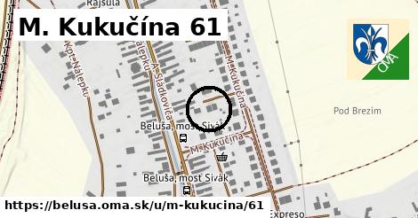 M. Kukučína 61, Beluša