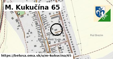 M. Kukučína 65, Beluša