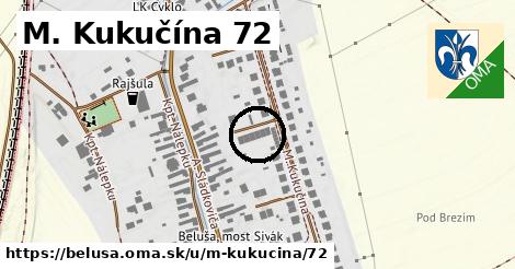 M. Kukučína 72, Beluša