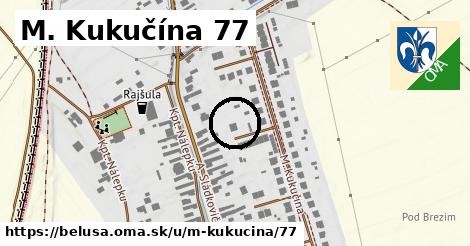 M. Kukučína 77, Beluša