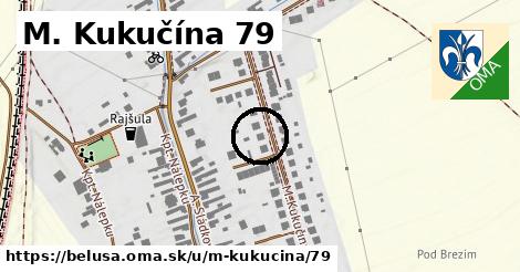 M. Kukučína 79, Beluša