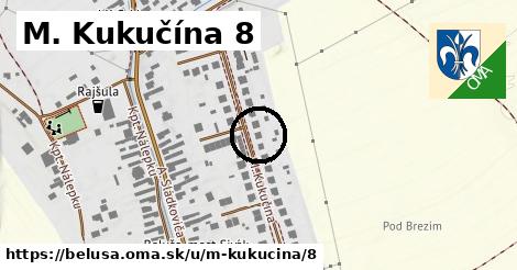 M. Kukučína 8, Beluša