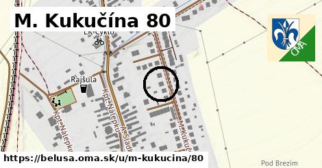 M. Kukučína 80, Beluša