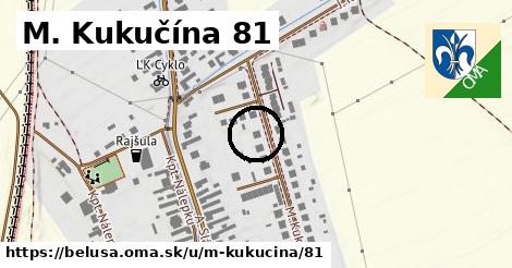 M. Kukučína 81, Beluša