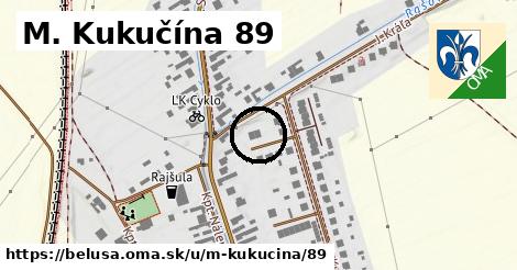 M. Kukučína 89, Beluša