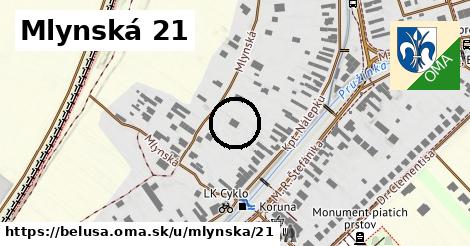 Mlynská 21, Beluša