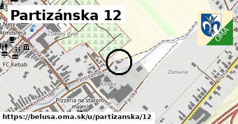 Partizánska 12, Beluša